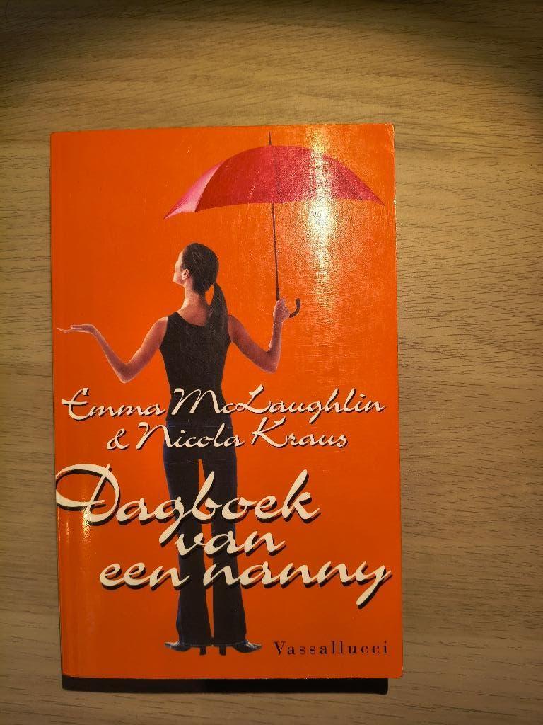 Dagboek van een Nanny - Emma McLaughlin en Nicola Kraus, Ophalen of Verzenden, Gelezen, Emma McLaughlin en Nicola Kraus