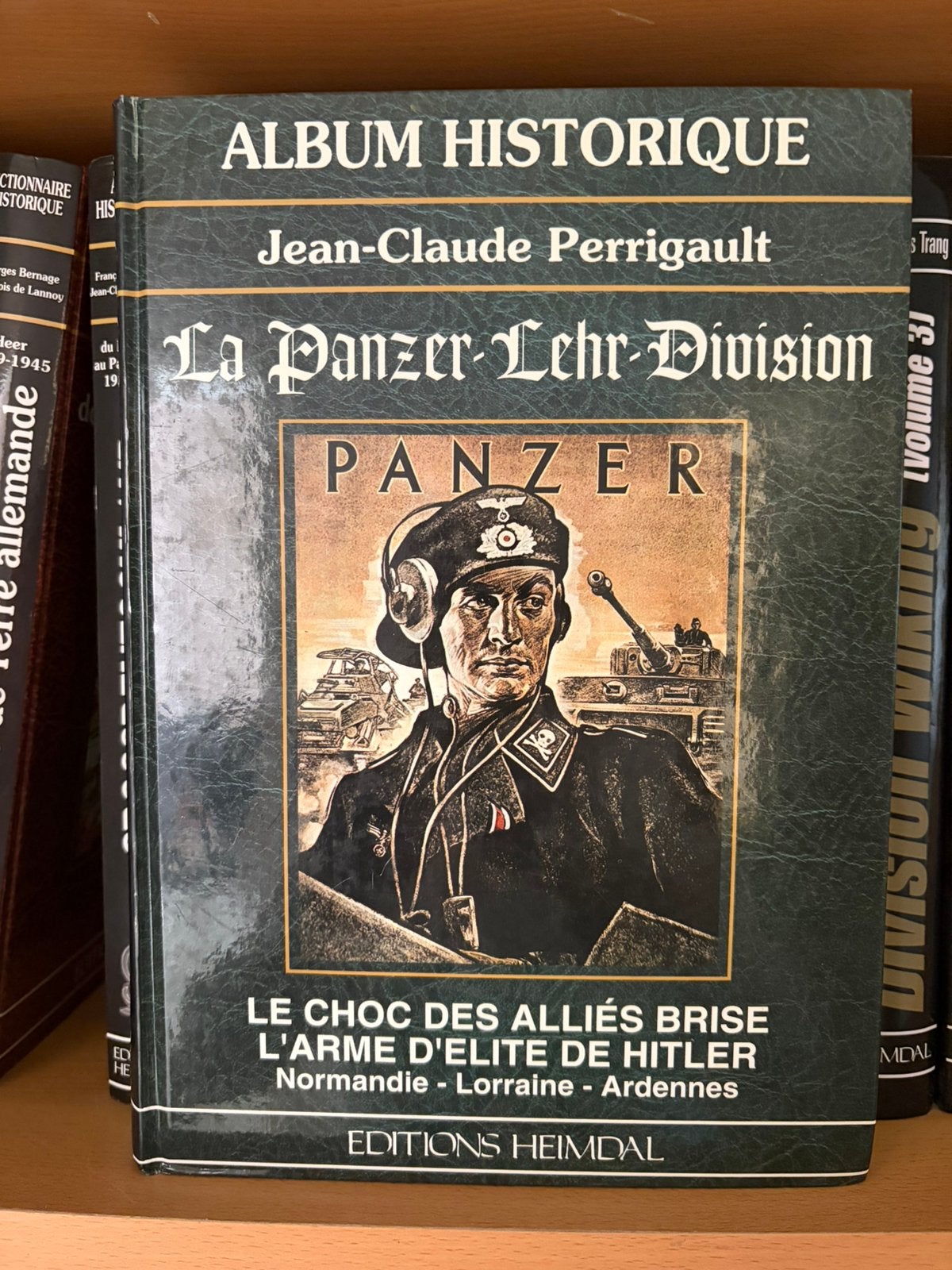 Éditions Heimdal. Division de La Panzer-Lehr, Livres, Histoire mondiale, Enlèvement ou Envoi, Comme neuf
