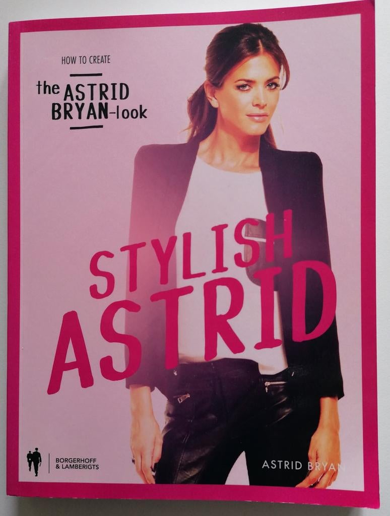 Stylish Astrid - Astrid Bryan, Boeken, Ophalen of Verzenden, Nieuw