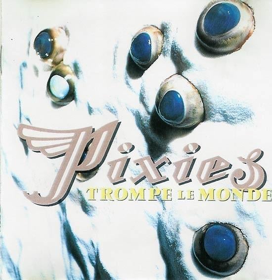 CD Pixies – Trompe Le Monde - 1991, Ophalen of Verzenden, Zo goed als nieuw, Alternative