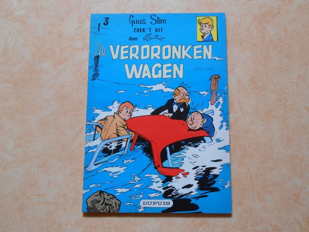 Guus slim 3 De verdronken wagen 1960 1 ste druk, Boeken, Eén stripboek, Ophalen of Verzenden, Nieuw, M. Tilleux