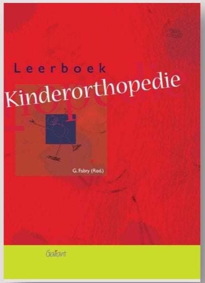 Leerboek Kinderorthopedie – G. Fabry, Ophalen, Zo goed als nieuw, Hogeschool, Fabry G.