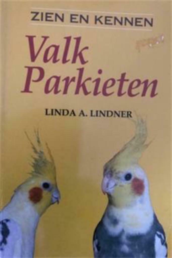 Valkparkieten, Linda A.Lindner, Boeken, Ophalen of Verzenden, Gelezen, Vogels