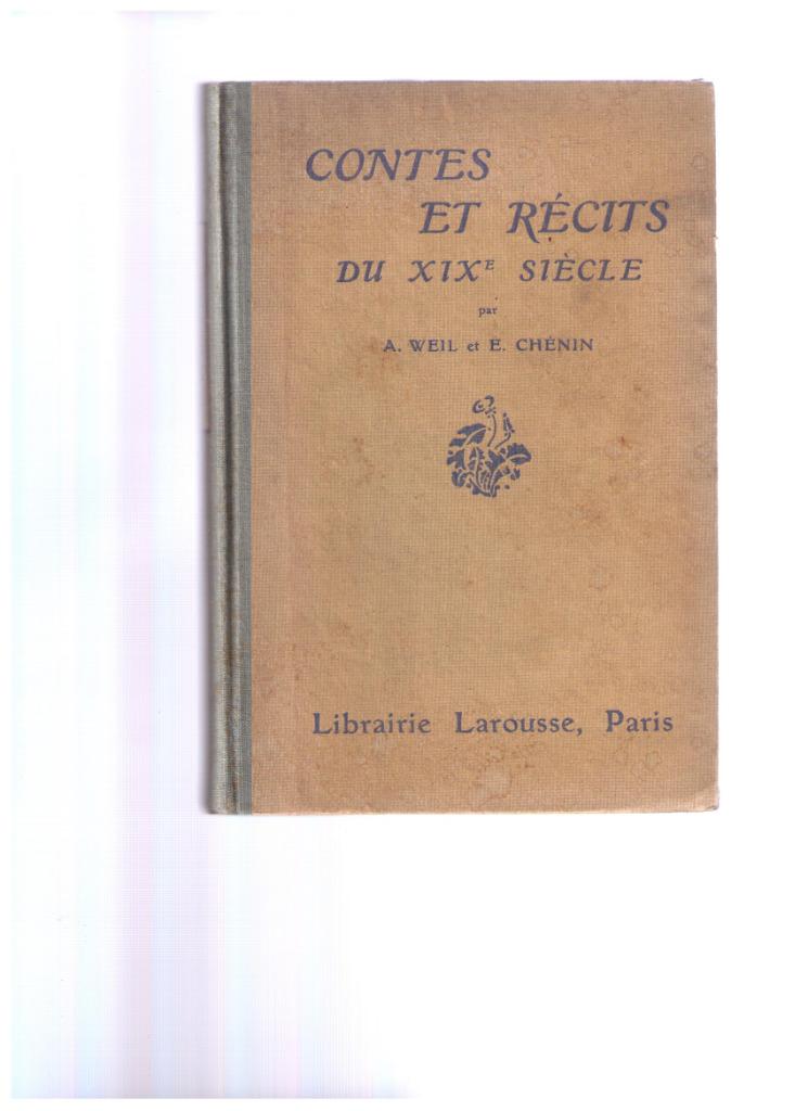 Contes et récits du XIX e siècle - Weil & Chénin - Larousse, Gelezen, Europa overig, Ophalen of Verzenden, Weil & Chénin