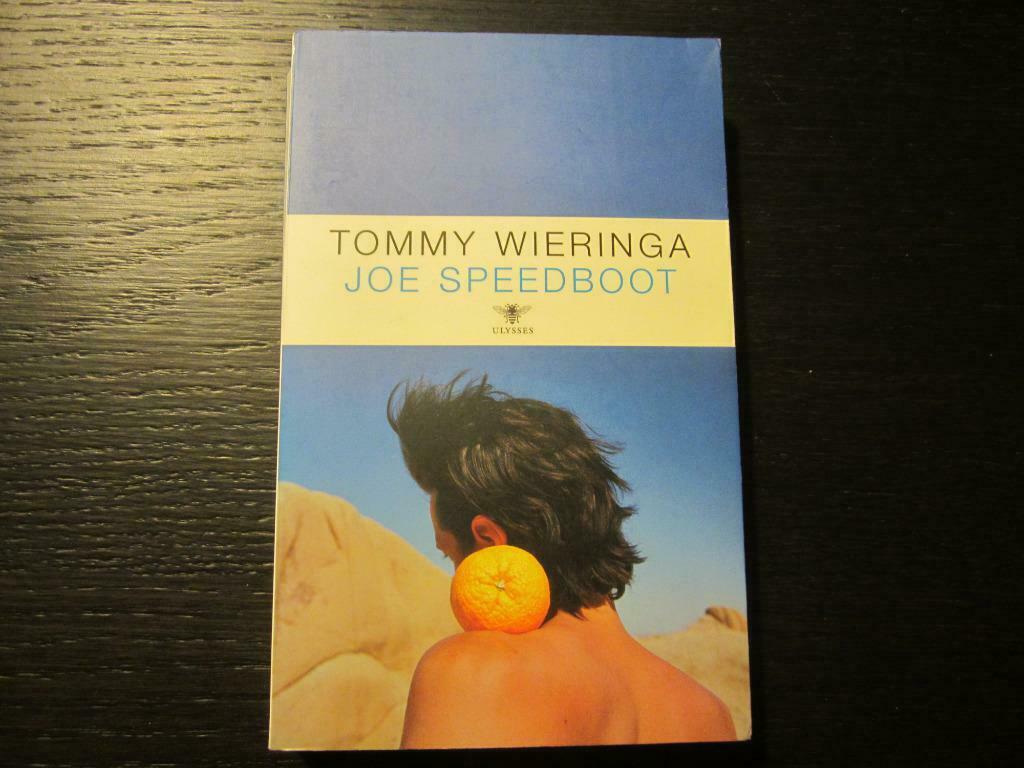 Joe Speedboot   -Tommy  Wieringa, Boeken, Ophalen of Verzenden