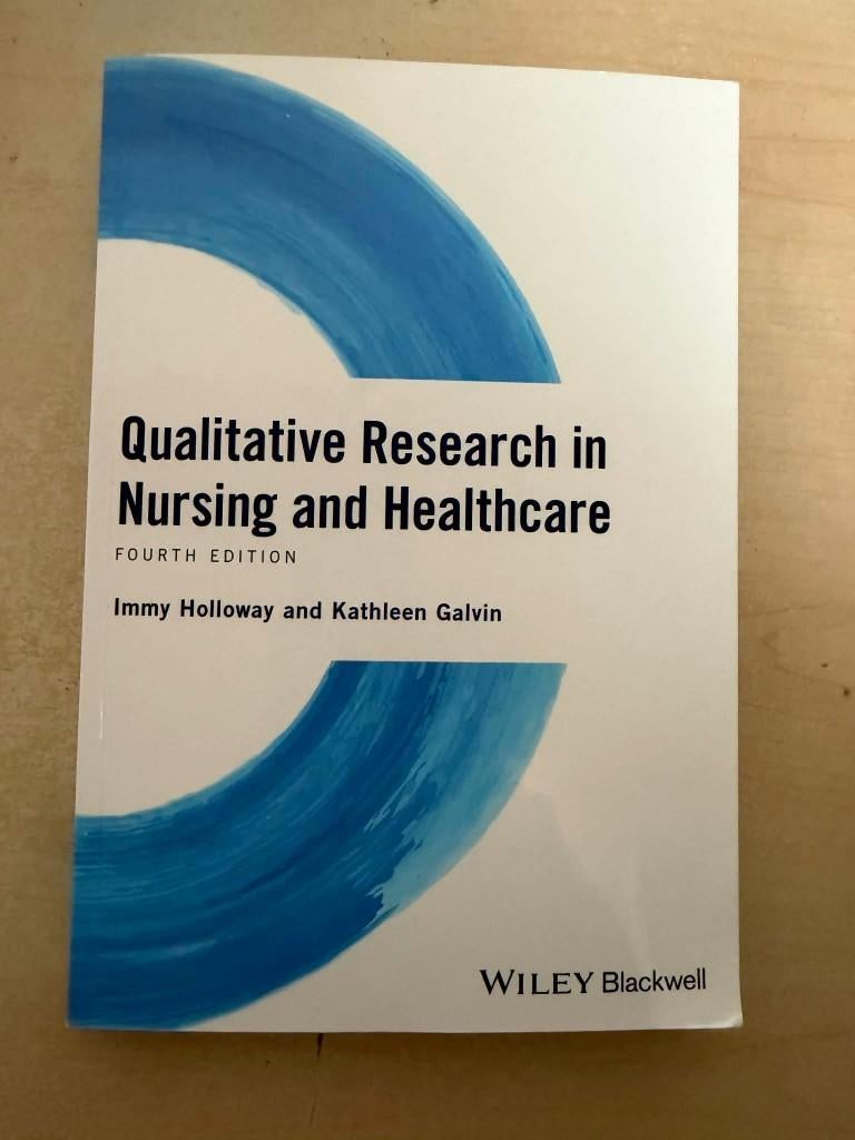 Qualitative Research in Nursing and Healthcare, Boeken, Ophalen, Zo goed als nieuw, Hoger Onderwijs