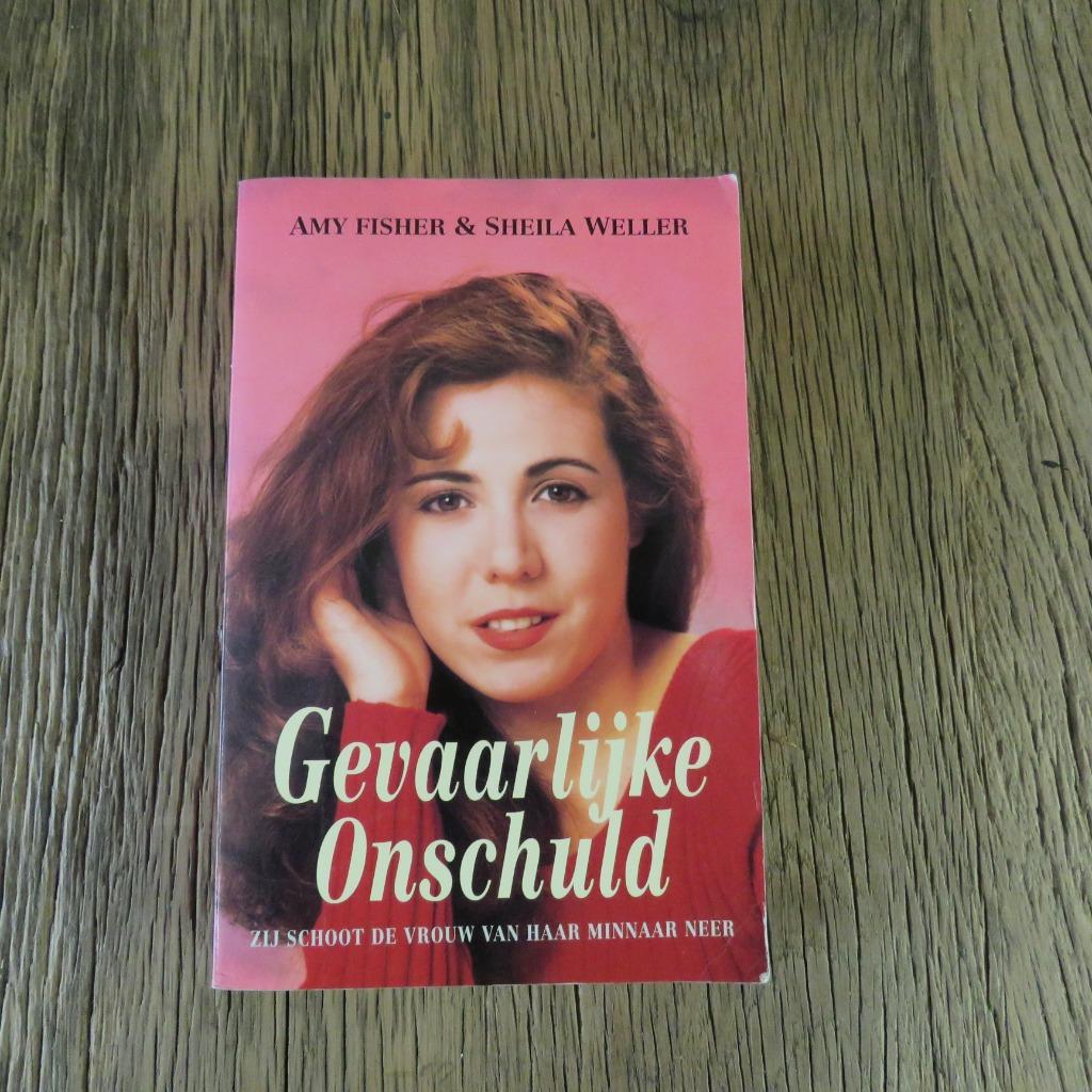 Gevaarlijke Onschuld Amy Fisher & Sheila Weller, Ophalen of Verzenden
