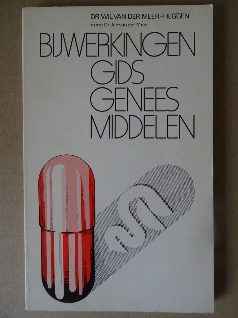 Van der Meer-Fieggen Bijwerkingengids Geneesmiddelen Zeldzaa, Boeken, Gezondheid, Dieet en Voeding, Zo goed als nieuw, Overige typen