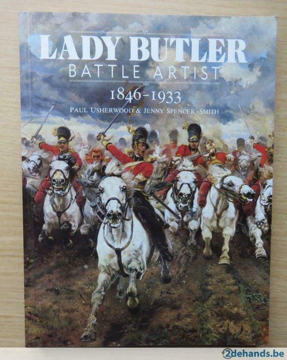 Paul Usherwood - Lady Butler. Battle Artist 1846 - 1933, Envoi, Neuf