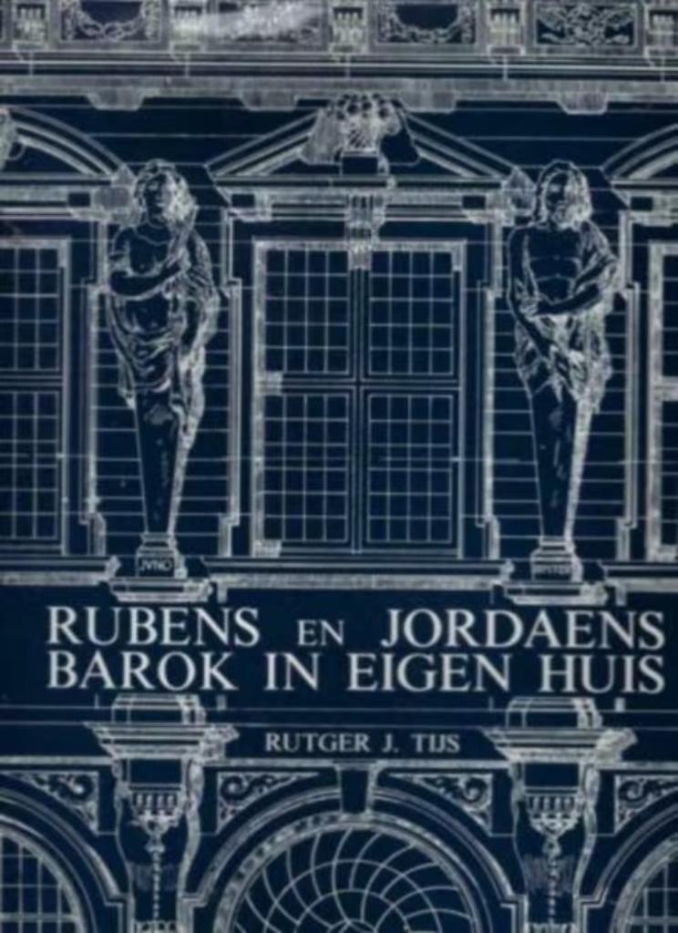 Rubens en Jordaens / Rutger J. Tijs, Enlèvement ou Envoi, Comme neuf