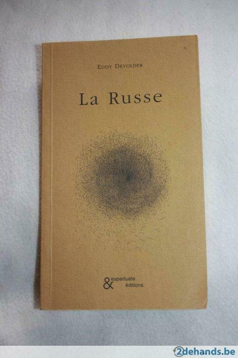 La Russe - Eddy Devolder, Boeken, Ophalen of Verzenden, Gelezen