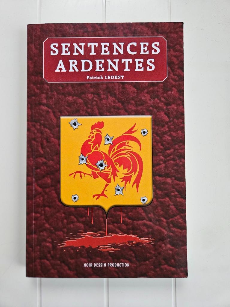 Sentences Ardentes, Livres, Enlèvement ou Envoi, Utilisé, 20e siècle ou après, Patrick Ledent
