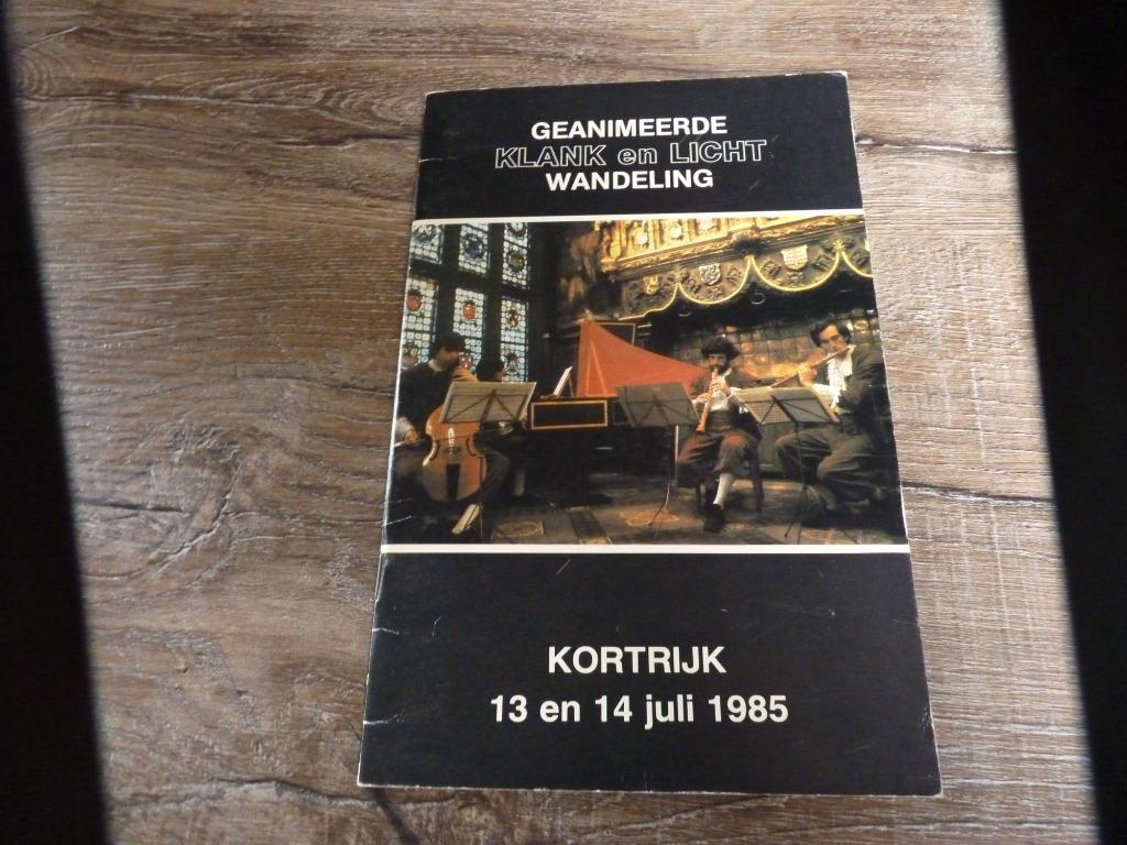 Klank en lichtwandeling te Kortrijk 1985, Ophalen of Verzenden, Gelezen