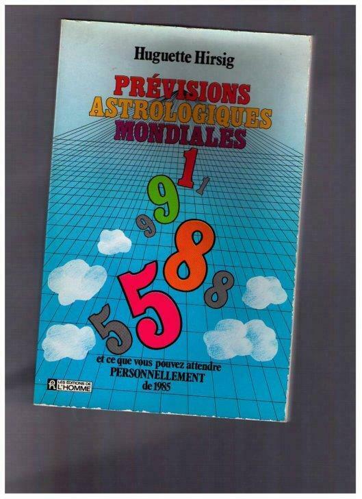 1985 Wereldastrologische voorspelling door Huguette Hirsig, Gelezen, Astrologie, Overige typen, Ophalen of Verzenden