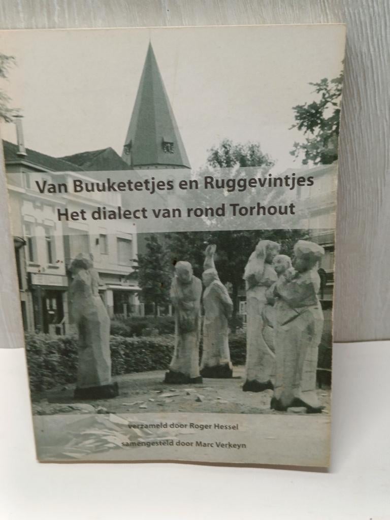 Van Buuketetjes en ruggevintjes het dialect torhout, Ophalen of Verzenden, Gelezen
