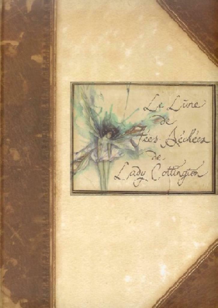 Le livre des fées séchées Lady Cottington Froud, Une BD, Enlèvement ou Envoi, Comme neuf