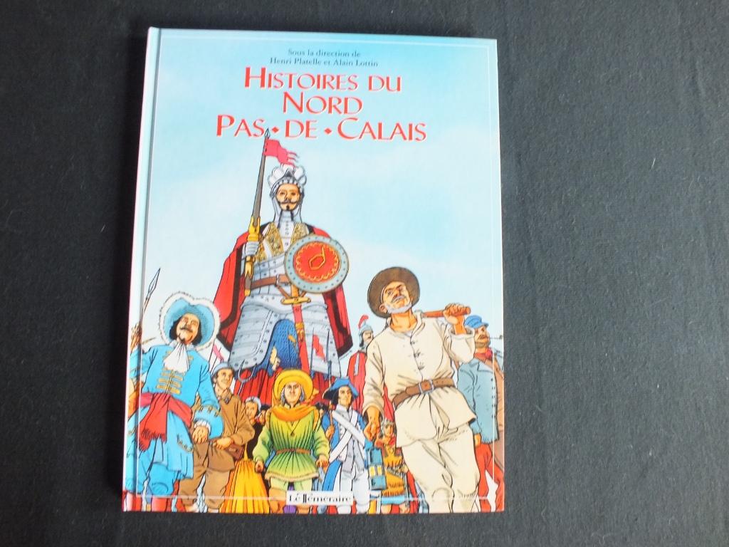 HISTOIRES DU NORD-PAS DE CALAIS (1 ALBUM EO). LE TEMERAIRE, Neuf, Enlèvement ou Envoi, PASTELLE & LOTTIN, Une BD
