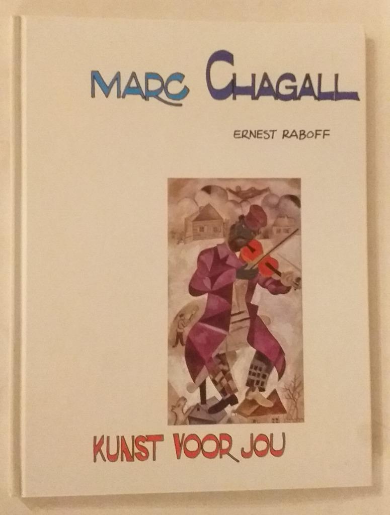 Kunst voor jou: Marc Chagall / Ernest Raboff - J.H. Gottmer, Ophalen of Verzenden