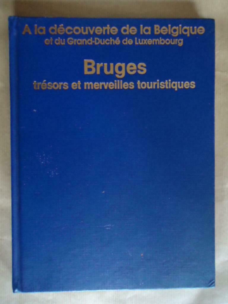 Winandy Andre BRUGES trésors et merveilles touristiques, Livres, Enlèvement ou Envoi, Utilisé