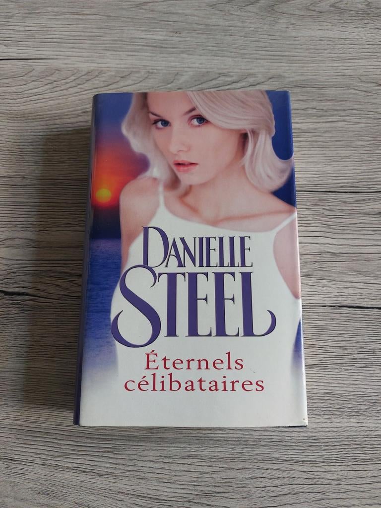 Danielle Steel Éternels célibataires, Enlèvement, Neuf