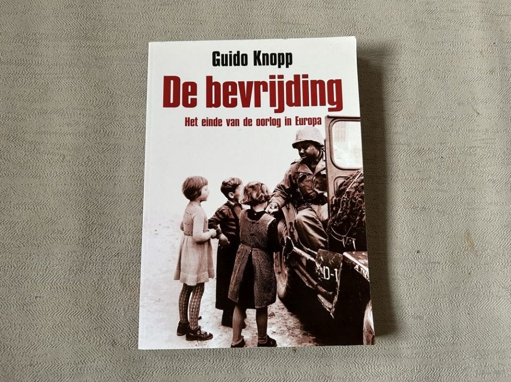 De bevrijding - Guido Knopp, Ophalen of Verzenden, Tweede Wereldoorlog, Gelezen, Algemeen