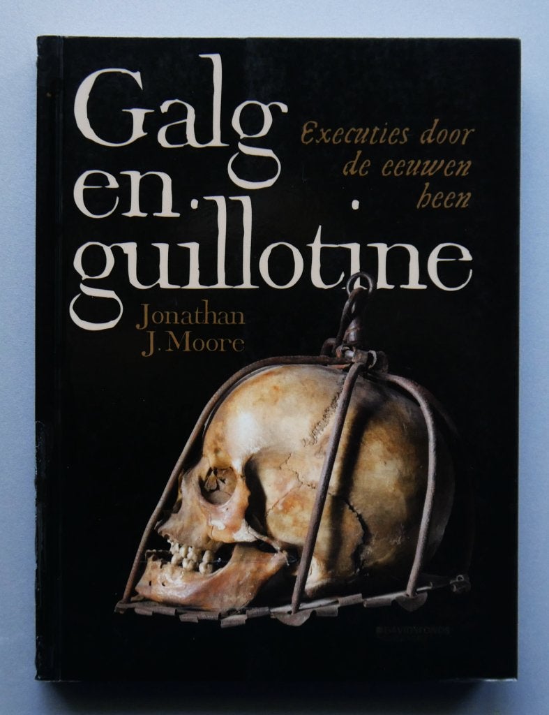 Galg en guillotine / Executies door de eeuwen heen, Boeken, Ophalen of Verzenden, Nieuw