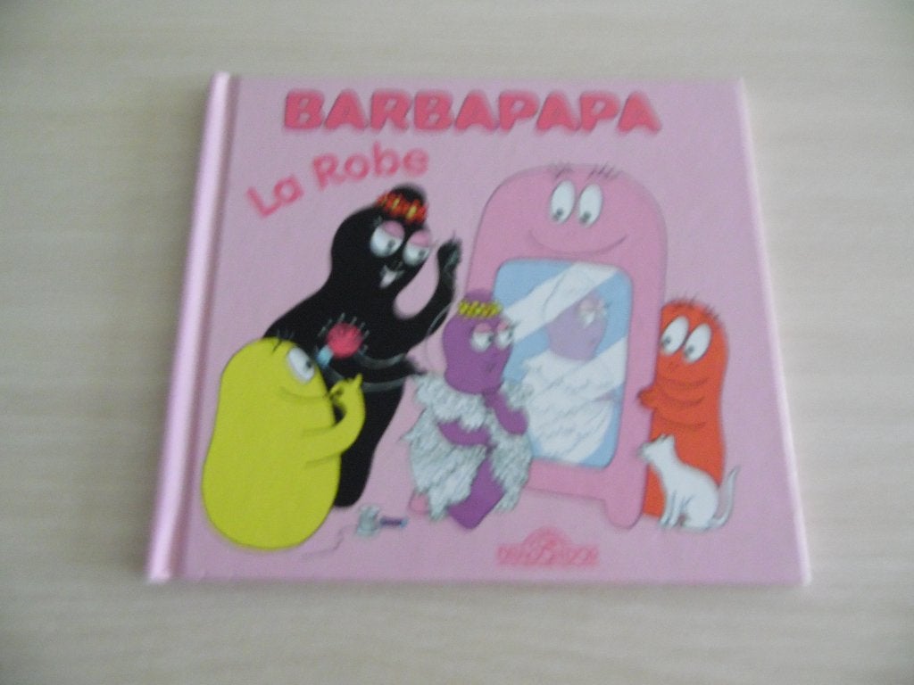 BARBAPAPA      LA ROBE, Boeken, Kinderboeken | Kleuters, Zo goed als nieuw, Fictie algemeen, 4 jaar, Jongen of Meisje, Voorleesboek