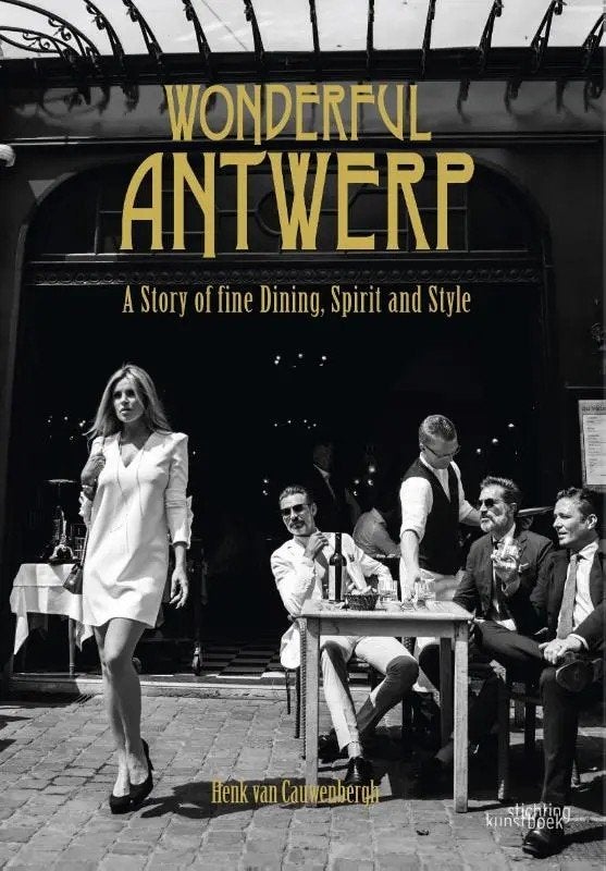 Henk van Cauwenbergh - Wonderful Antwerp, Boeken, Ophalen, Henk van Cauwenbergh