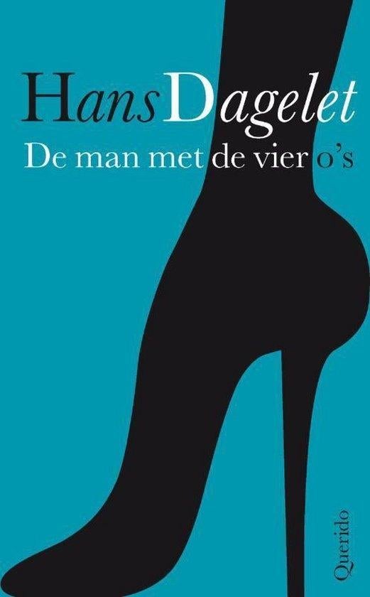 Te Koop Boek DE MAN MET DE VIER O'S Hans Dagelet, Ophalen of Verzenden, Zo goed als nieuw, Nederland, Hans Dagelet