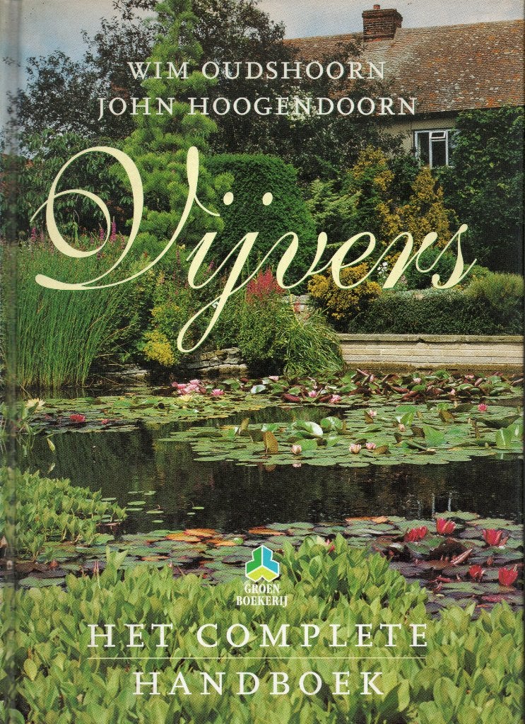 VIJVERS - HET COMPLETE HANDBOEK, Gelezen, Tuinontwerpen, Ophalen of Verzenden, Wim Oudshoorn & John Hoogendoorn