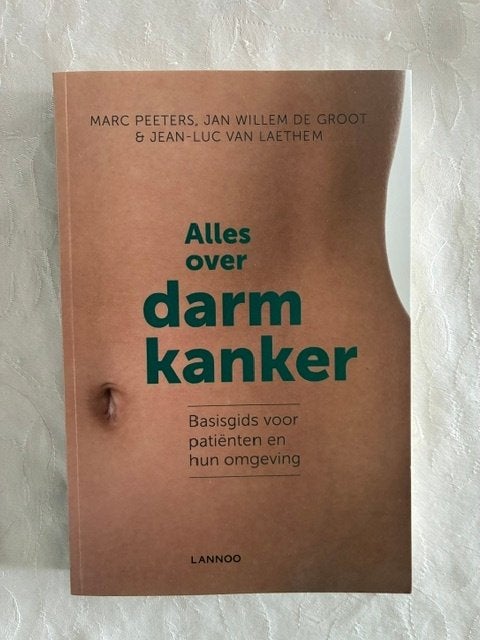 Alles over darmkanker, Neuf, Enlèvement ou Envoi, Sciences humaines et sociales, M. Peeters, J. Willem De Groot & JL Van Laethem