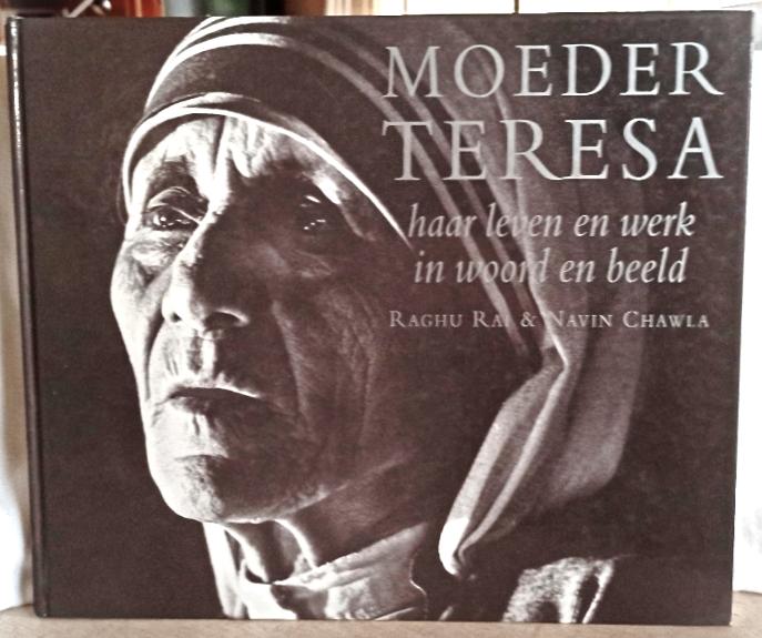 Moeder Teresa. Haar leven in woord en beeld., Ophalen of Verzenden, Gelezen, Raghu Rai & Navin Chawla