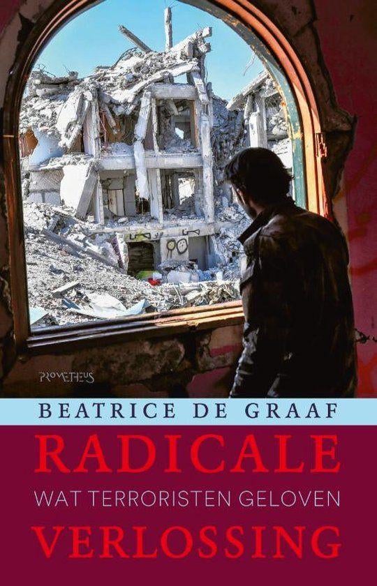 Te Koop Boek RADICALE VERLOSSING Beatrice De Graaf, Livres, Politique & Société, Comme neuf, Société, Enlèvement ou Envoi