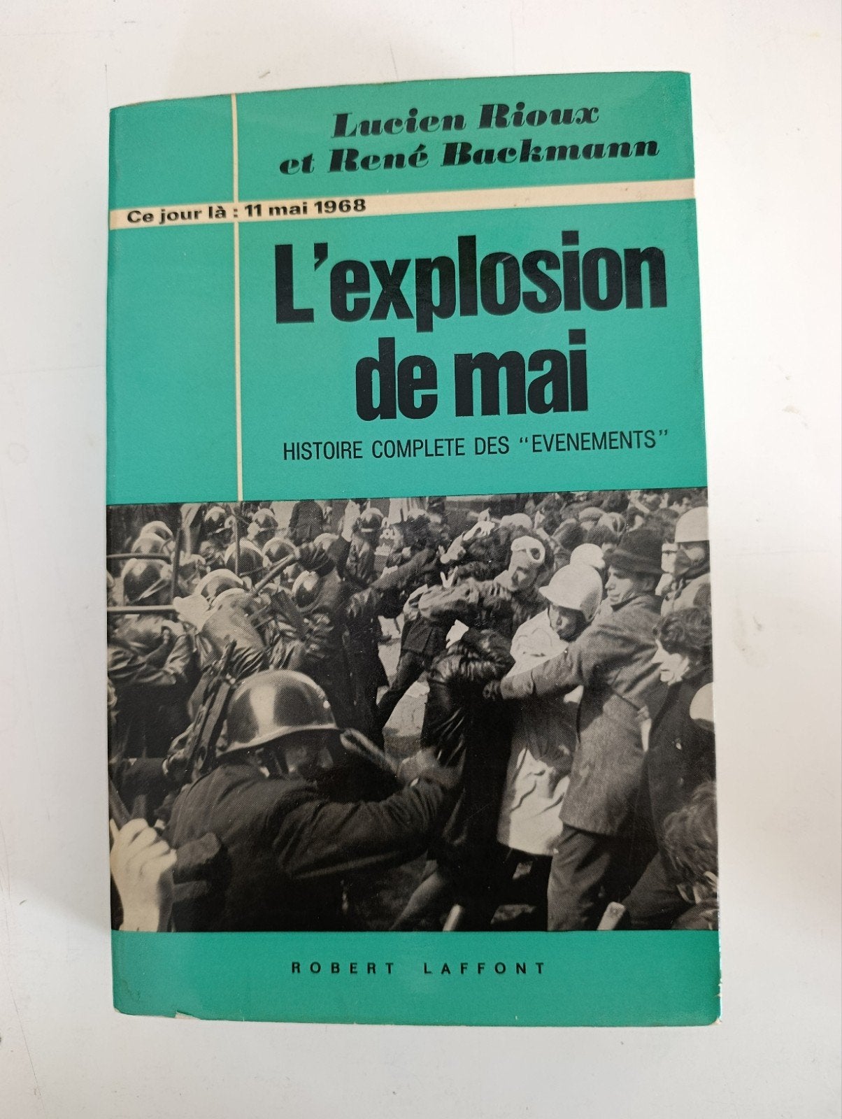 De explosie in mei Lucien Rioux, René Bachmann 11 mei 1968, Ophalen of Verzenden
