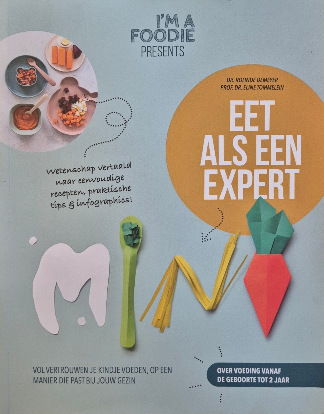 Eet als een expert MINI, Ophalen, Gelezen, Rolinde Demeyer & Eline Tommelein