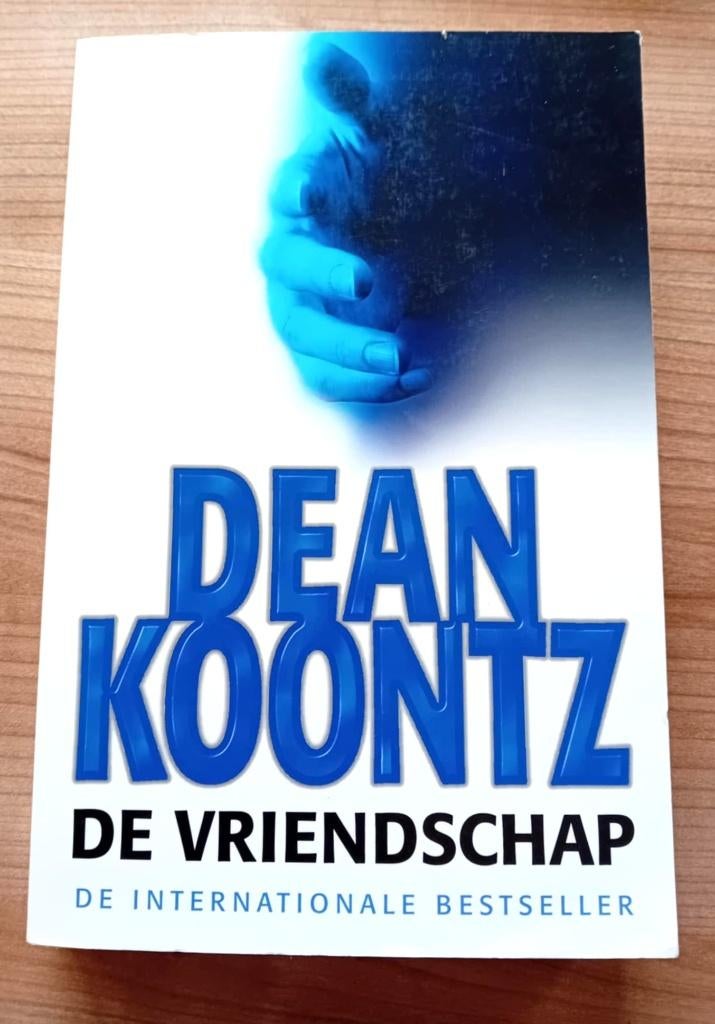 De vriendschap / Dean Koontz, Boeken, Thrillers, Nieuw, Ophalen