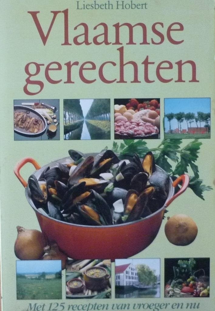 Vlaamse gerechten / Liesbeth Hobert, Boeken, Kookboeken, Ophalen of Verzenden, Zo goed als nieuw