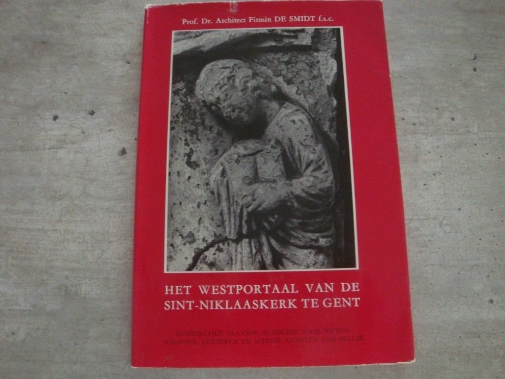 HET WESTPORTAAL VAN DE SINT-NIKLAASKERK TE GENT, Boeken, Ophalen of Verzenden, Gelezen