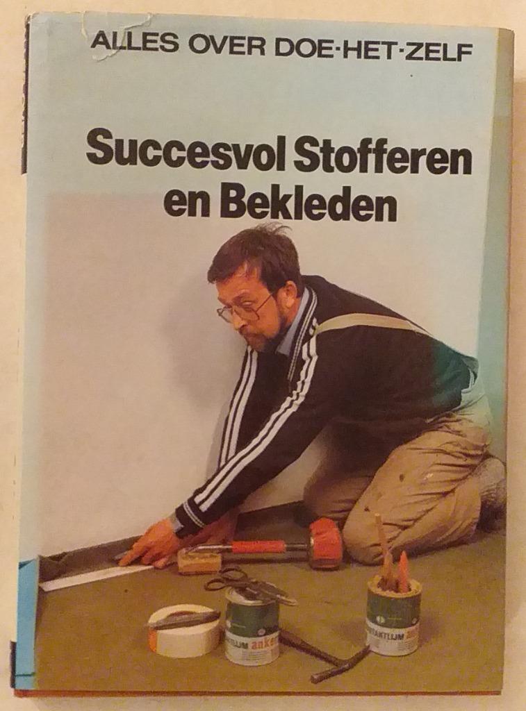 Succesvol stofferen en bekleden - Lekturama, 1985. - 160pp., Boeken, Ophalen of Verzenden, Overige onderwerpen