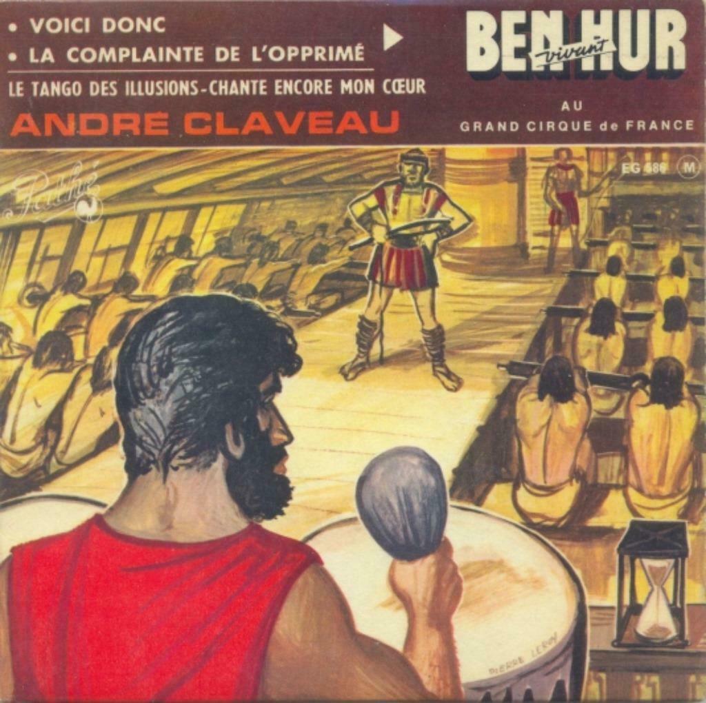 André Claveau – “Ben Hur” – Voici Donc / La complainte de l’, Enlèvement ou Envoi, Utilisé, Pop, 7 pouces