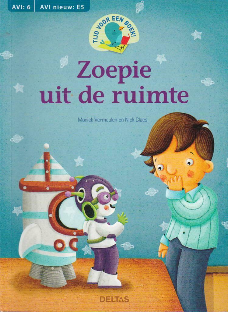 Zoepie uit de ruimte., Enlèvement ou Envoi, Neuf, Moniek Vermeulen en Nick Claes, Fiction