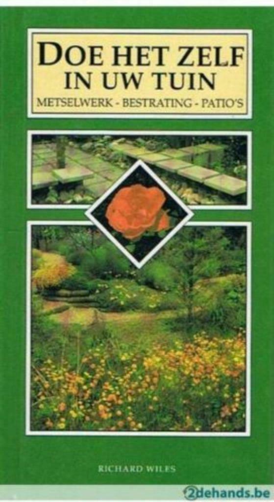 Doe het zelf in uw tuin / Richard Wiles, Enlèvement ou Envoi, Comme neuf