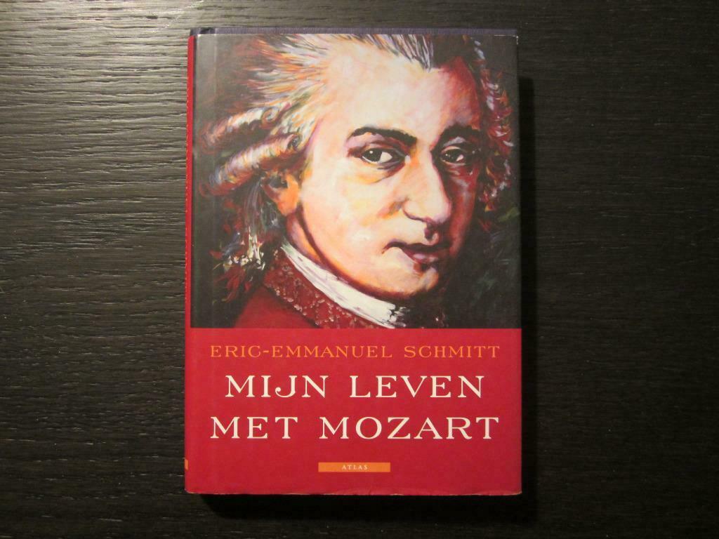 Mijn leven met Mozart  -Eric-Emmanuel Schmitt-, Ophalen of Verzenden