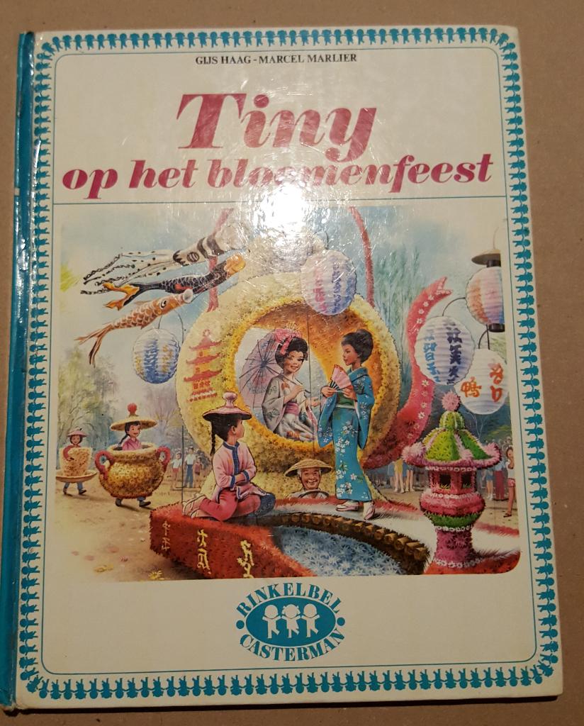 Tiny op het bloemenfeest - 1973, Gijs Haag en Marcel Marlier, Enlèvement ou Envoi, Fiction général, Utilisé