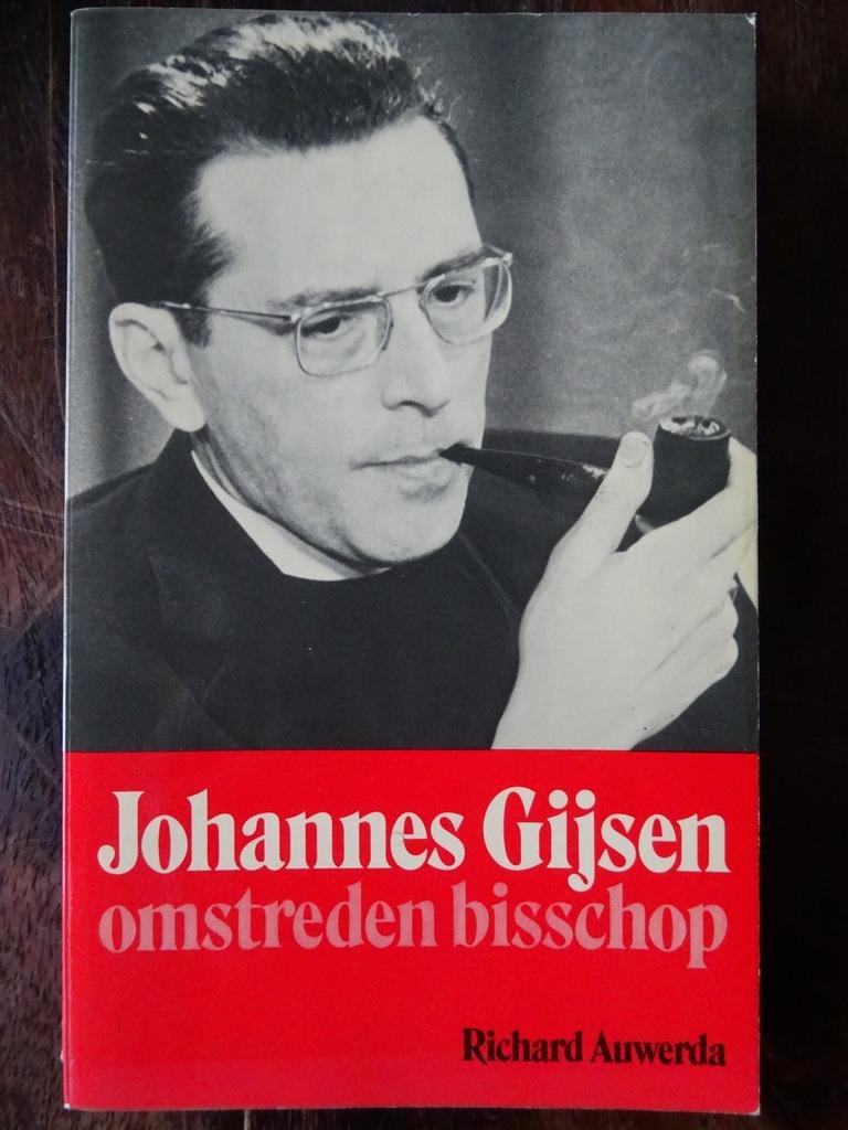 Bisschop Gijsen omstreden bisschop boek Bisschop Gijsen 1973, Christendom | Katholiek, Ophalen of Verzenden, Zo goed als nieuw