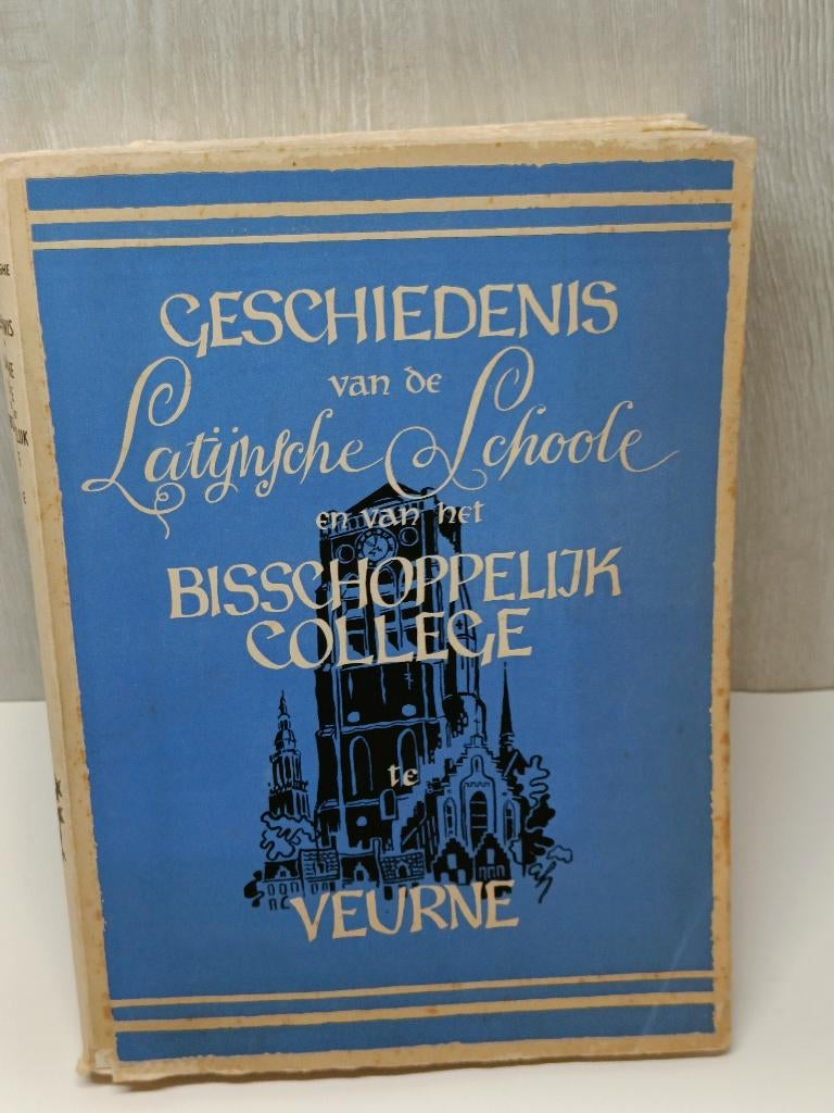 Geschiedenis van de latijnsche schoole veurne, Boeken, Ophalen of Verzenden, Gelezen