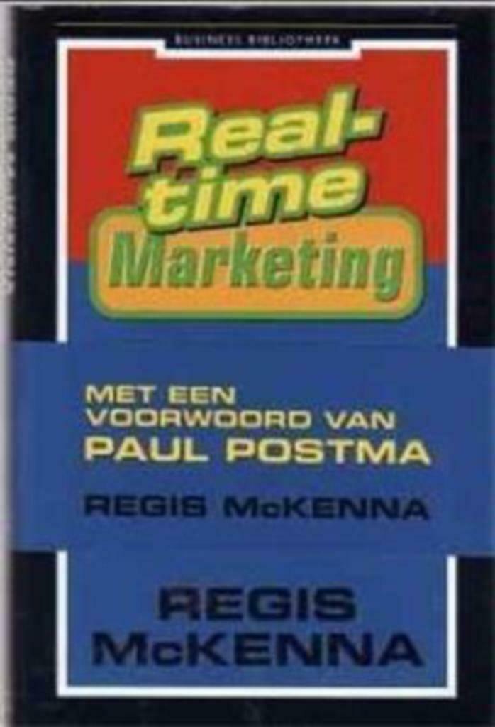 Real-time marketing, Regis McKenna, Boeken, Ophalen of Verzenden, Gelezen