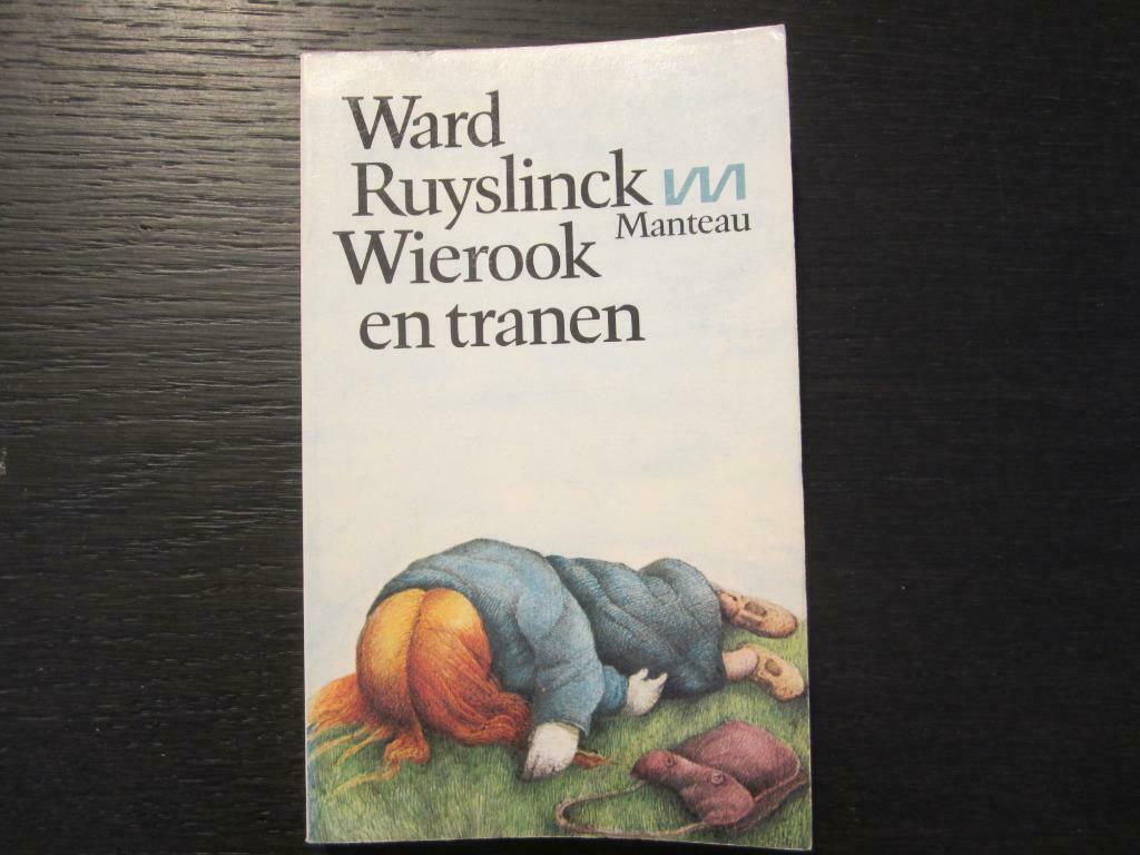 Wierook en tranen  (Ward Ruyslinck), Boeken, Literatuur, Zo goed als nieuw, Ophalen of Verzenden