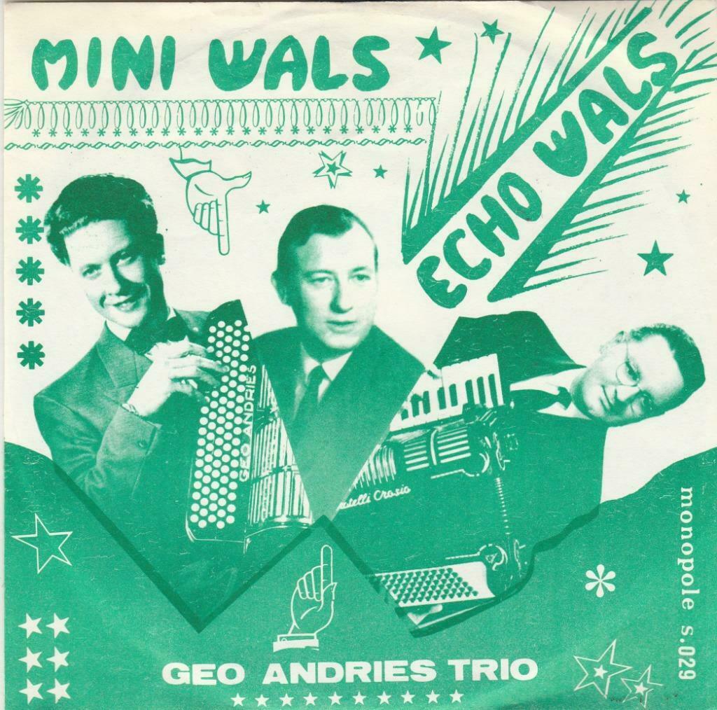 45T: Geo Andries Trio: Mini Wals : Monopole, Ophalen of Verzenden, Overige formaten