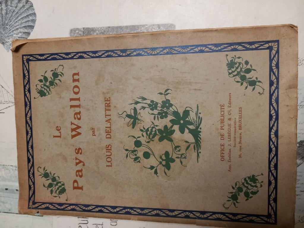 Livre  Le Pays Wallon, par Louis Delattre, Enlèvement ou Envoi
